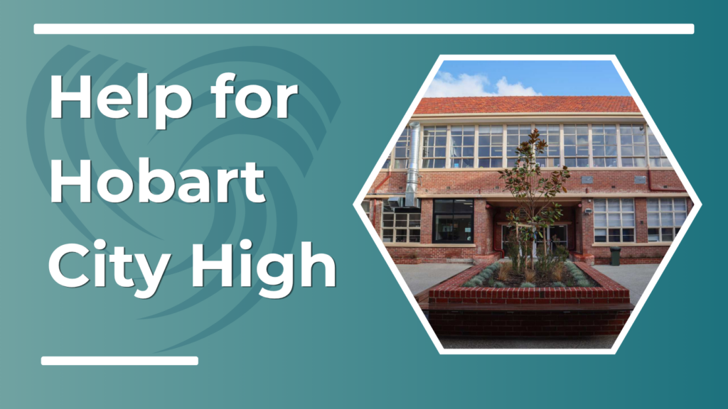 Green shaded tile with text: Help for Hobart City High and an image of a school courtyard with a small tree in the centre.